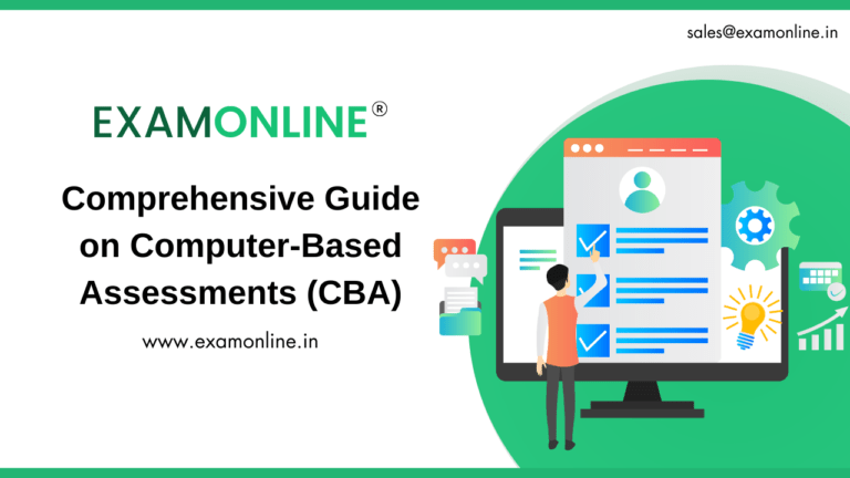 Computer-Based Assessments (CBAs): Benefits, Best Practices