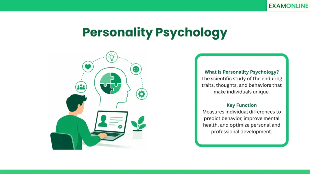 Personality Psychology: The scientific study of the enduring traits, thoughts, and behaviors that make individuals unique. Key Function: Measures individual differences to predict behavior, improve mental health, and optimize personal and professional development.