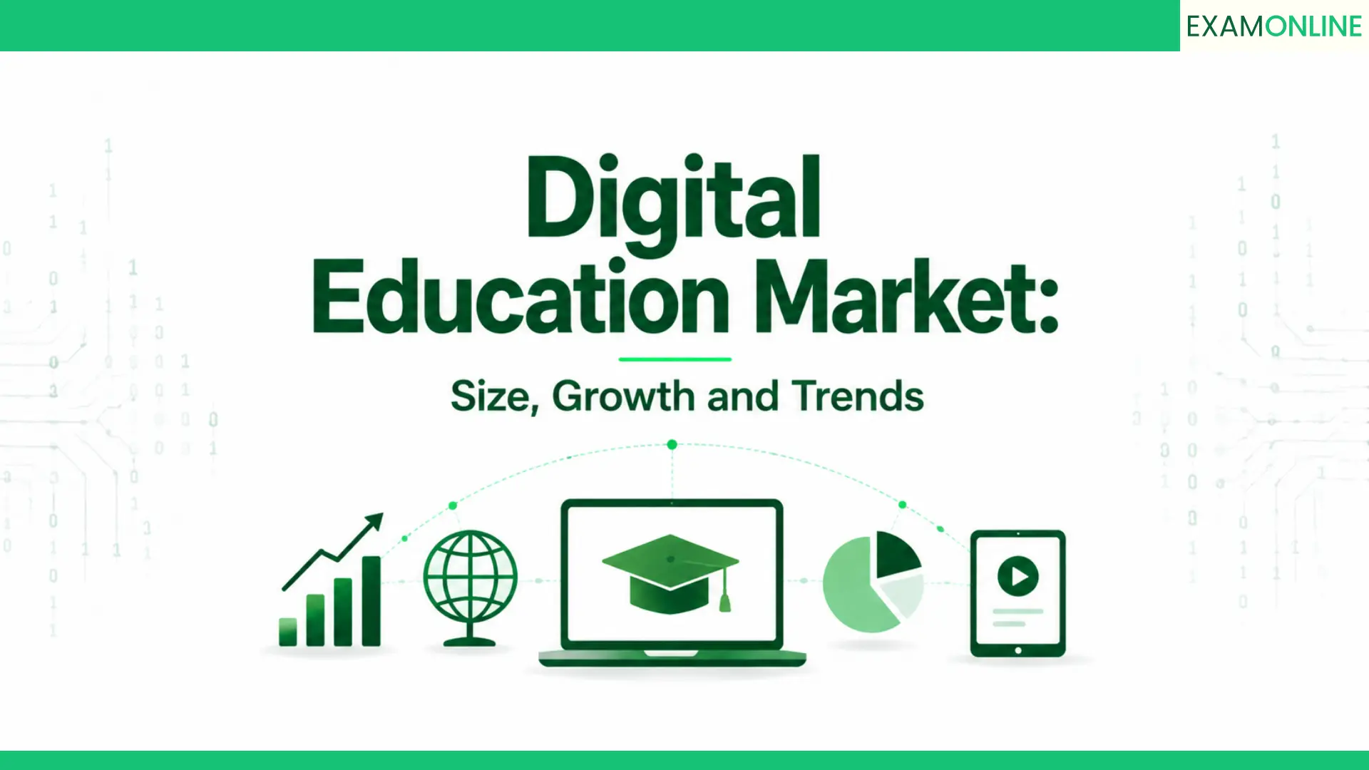 Digital Education Market: Size, Growth And Trends