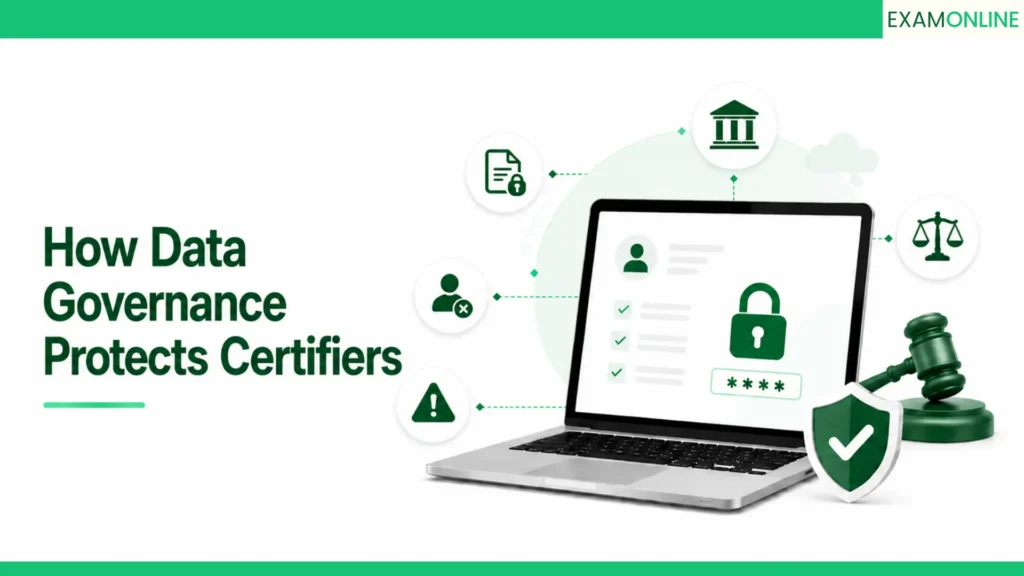 Why Your CBT Exam Data Could Be A Liability 7 how data governance protects certifiers